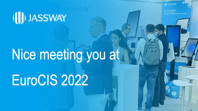 Encantado de conocerte en EuroCIS 2022 - Jassway